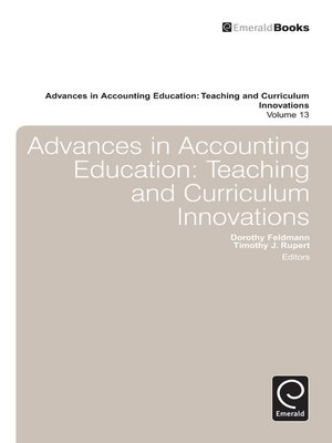 cover image of Advances in Accounting Education: Teaching and Curriculum Innovations, Volume 13